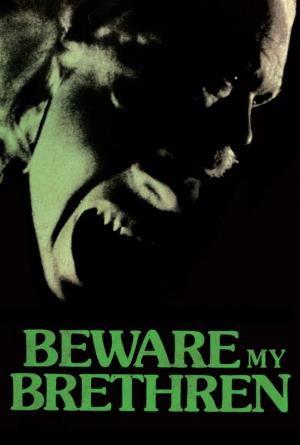 Beware My Brethren Poster