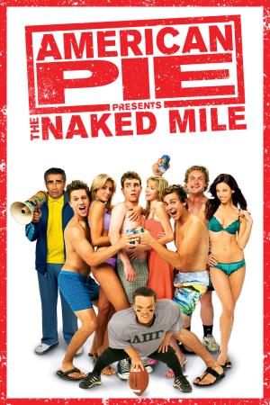 American Pie presenta: Nudi alla meta Poster