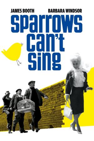 Sparrows Can't Sing Poster