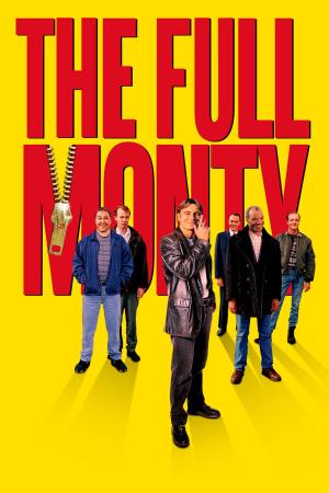 Full Monty - Squattrinati organizzati Poster