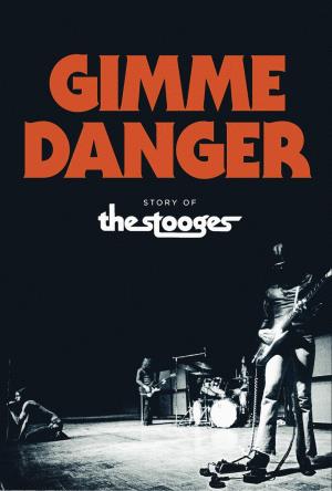 Gimme Danger Poster