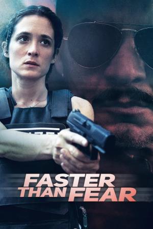 Faster Than Fear Poster