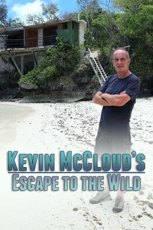 Kevin McCloud's Escape to the Wild Poster