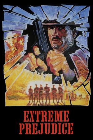 Extreme Prejudice Poster