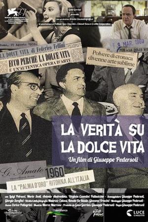 La verita' su La dolce vita Poster