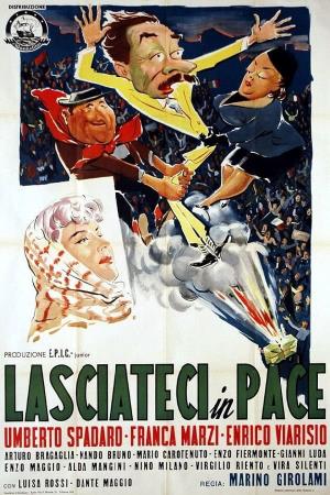 Lasciateci in pace Poster