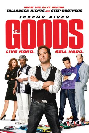 THE GOODS: LIVE HARD, SELL HARD Poster