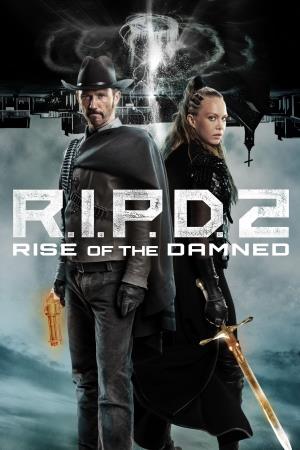 R.I.P.D. 2: RISE OF THE DAMNED Poster