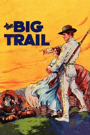 The Big Trail Poster