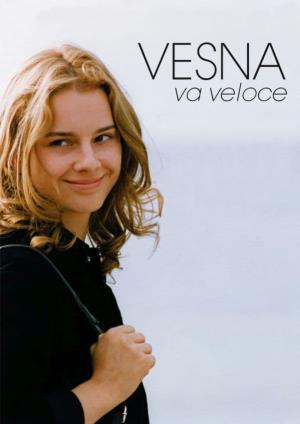 Vesna va veloce Poster