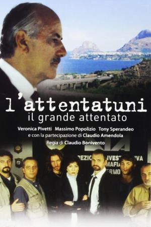 L'attentatuni - Il grande attentato Poster