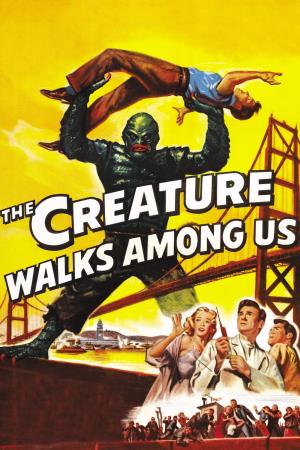 The Creature Walks Among Us Poster