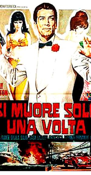 Si muore solo una volta Poster