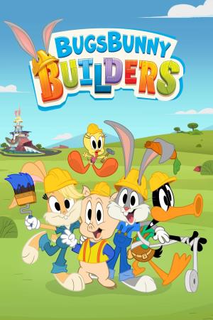 Bugs Bunny Builders Poster