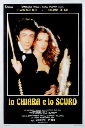 Io, Chiara e lo scuro Poster