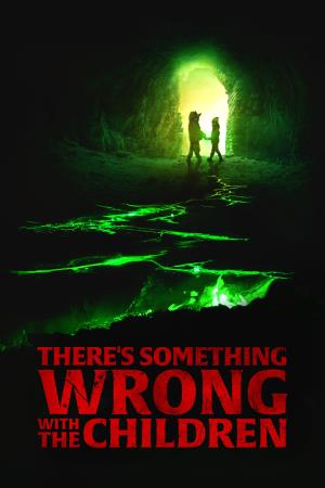 THERE'S SOMETHING WRONG WITH CHILDREN Poster