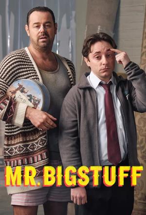 Mr Bigstuff Poster