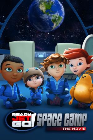 READY JET GO: SPACE CAMP THE MOVIE Poster