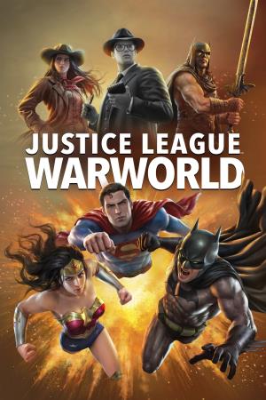 JUSTICE LEAGUE: WARWORLD Poster