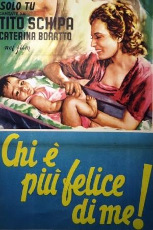 Chi e' piu' felice di me Poster