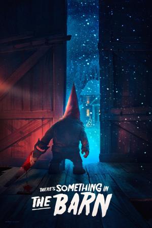 There's Something In The Barn Poster