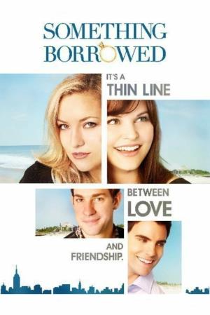 Something borrowed - L'amore non ha regole Poster