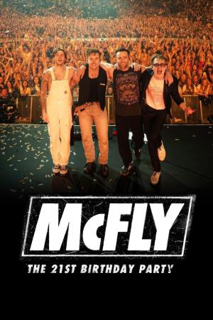 McFly The 21st Birthday Party Poster