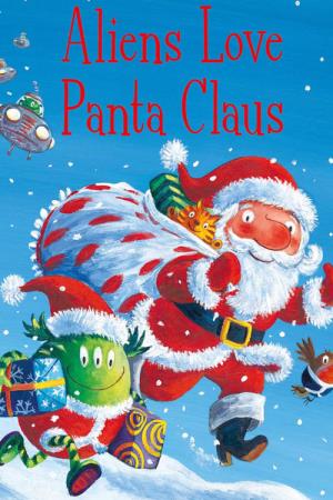 Aliens Love Underpants And Panta Claus Poster