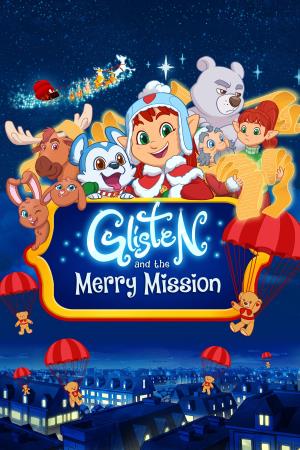 Glisten And The Merry Mission Poster