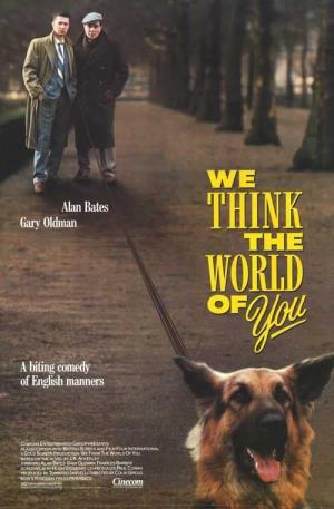 We Think The World of You Poster