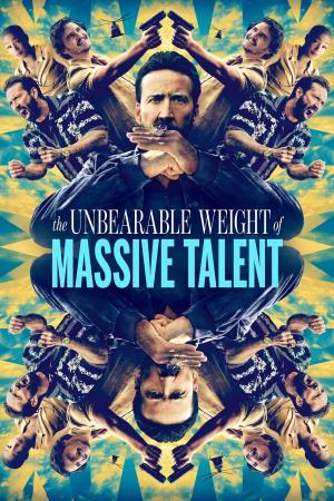 The Unbearable Weight Of Massive Talent Poster