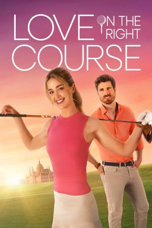 Love On The Right Course Poster