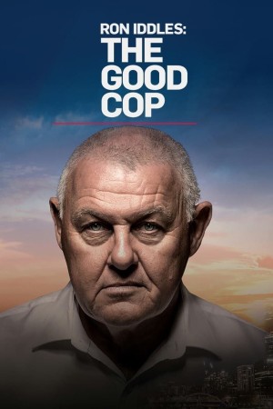 Ron Iddles: The Good Cop Poster