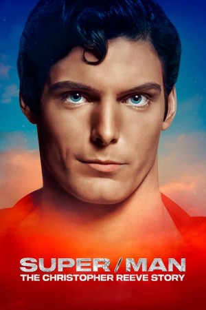 MAN: THE CHRISTOPHER REEVE STORY Poster