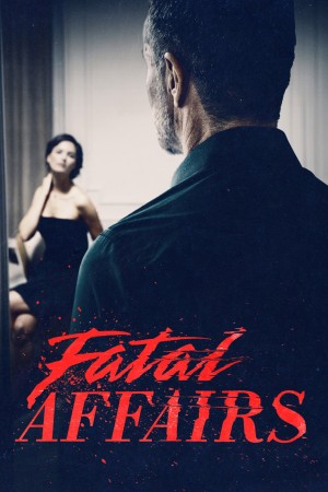 Fatal Affairs Poster