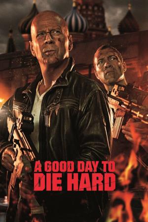 A Good Day to Die Hard Poster