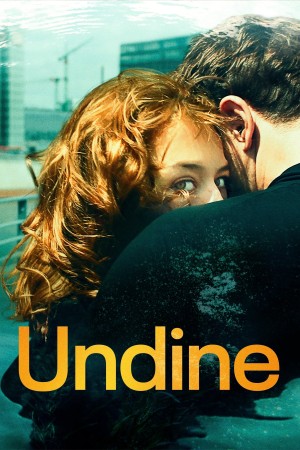 Undine - Un amore per sempre Poster