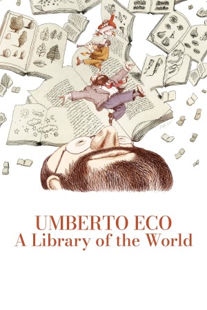 UMBERTO ECO, LA BIBLIOTECA DEL MONDO Poster