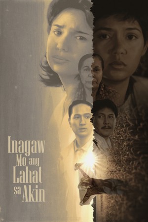 INAGAW MO ANG LAHAT SA AKIN Poster