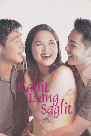 KAHIT ISANG SAGLIT Poster