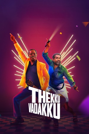 Thekku Vadakku Poster